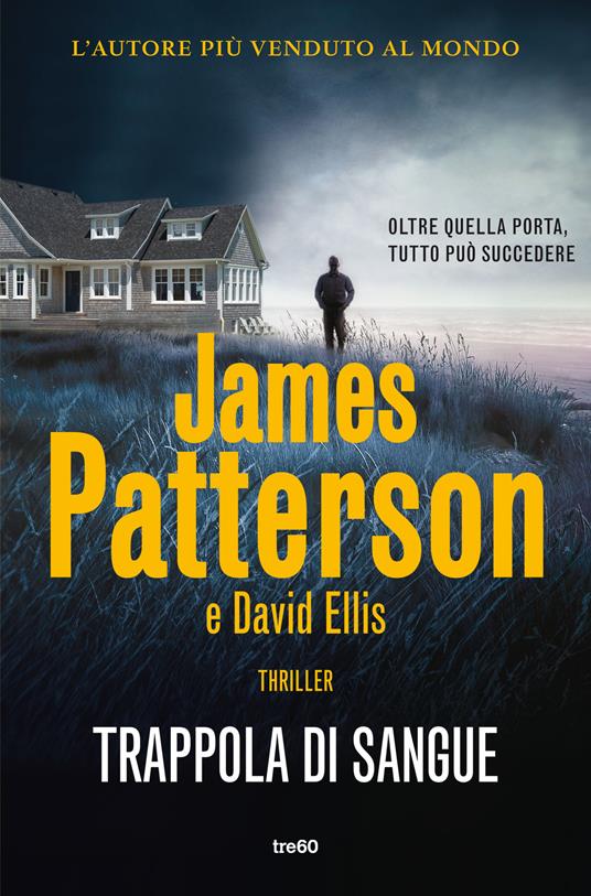 James Patterson, David Ellis Trappola di sangue